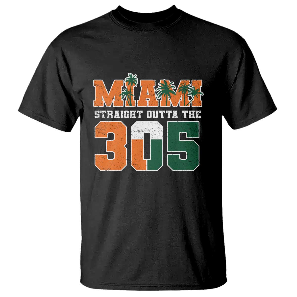 Straight Outta The 305 Miami T Shirt Area Code Florida Pride TS10 Black Print Your Wear