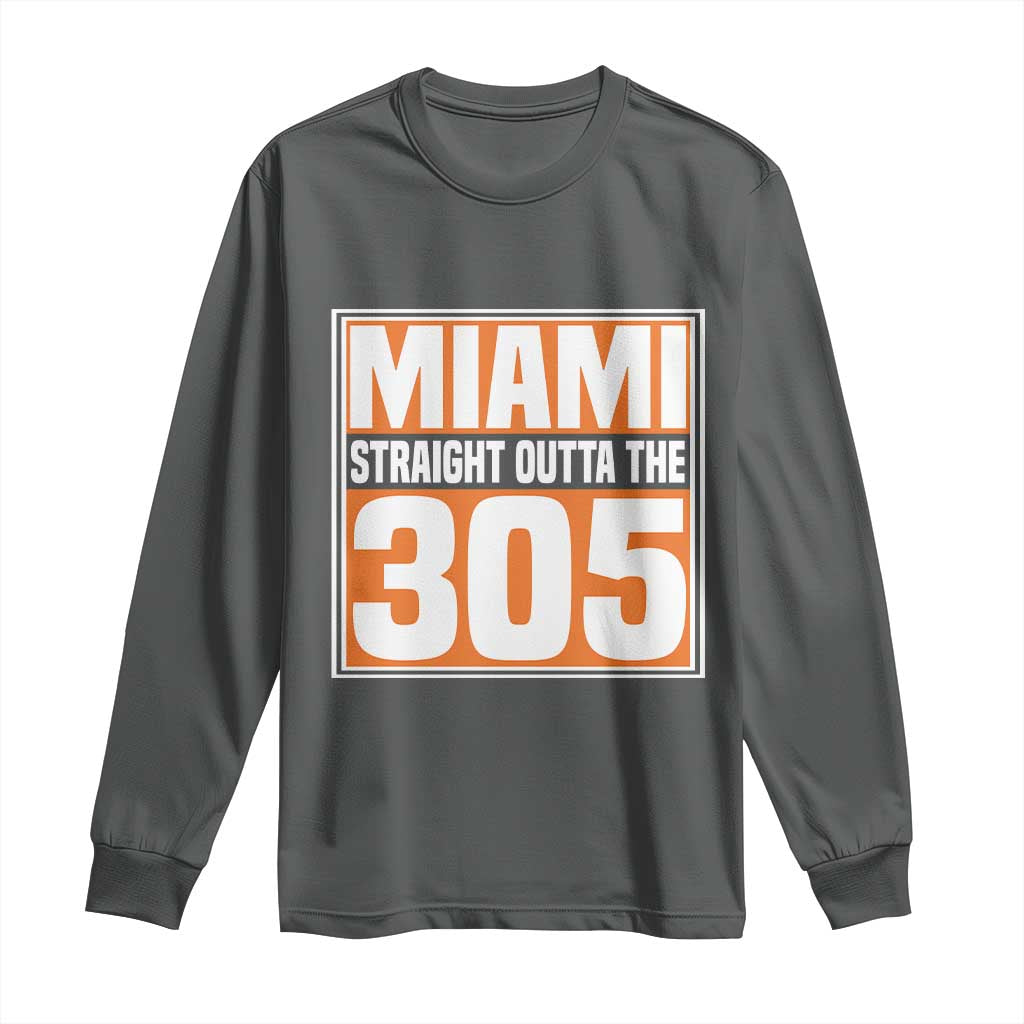 Miami Long Sleeve Shirt Straight Outta The 305 Area Code Florida Pride TS10 Dark Heather Print Your Wear