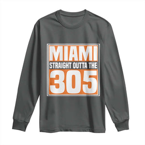 Miami Long Sleeve Shirt Straight Outta The 305 Area Code Florida Pride TS10 Dark Heather Print Your Wear