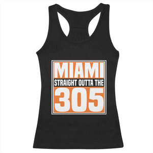 Miami Racerback Tank Top Straight Outta The 305 Area Code Florida Pride TS10 Black Print Your Wear