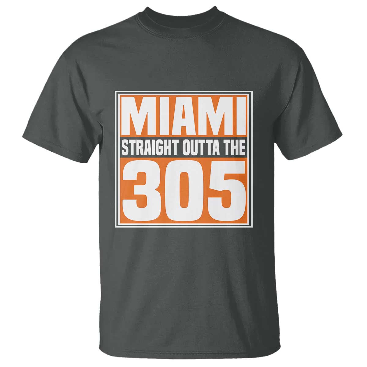 Miami T Shirt Straight Outta The 305 Area Code Florida Pride TS10 Dark Heather Print Your Wear