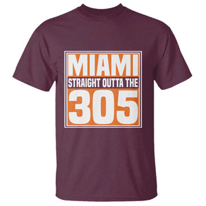 Miami T Shirt Straight Outta The 305 Area Code Florida Pride TS10 Maroon Print Your Wear