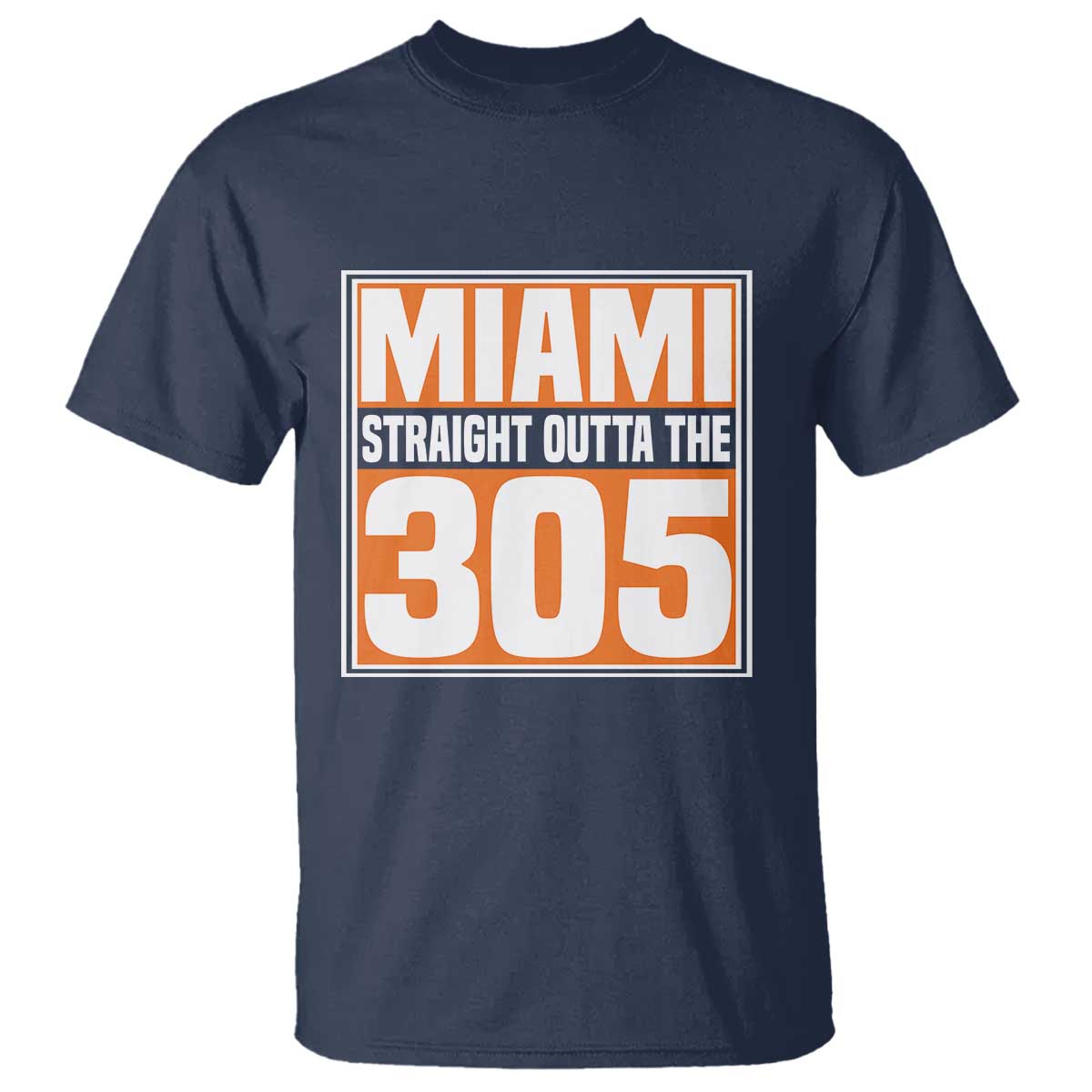 Miami T Shirt Straight Outta The 305 Area Code Florida Pride TS10 Navy Print Your Wear