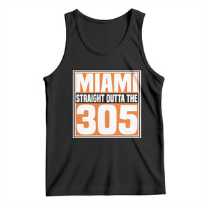 Miami Tank Top Straight Outta The 305 Area Code Florida Pride TS10 Black Print Your Wear