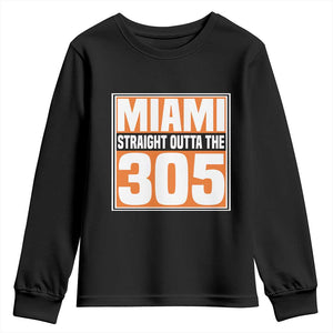 Miami Youth Sweatshirt Straight Outta The 305 Area Code Florida Pride TS10 Black Print Your Wear