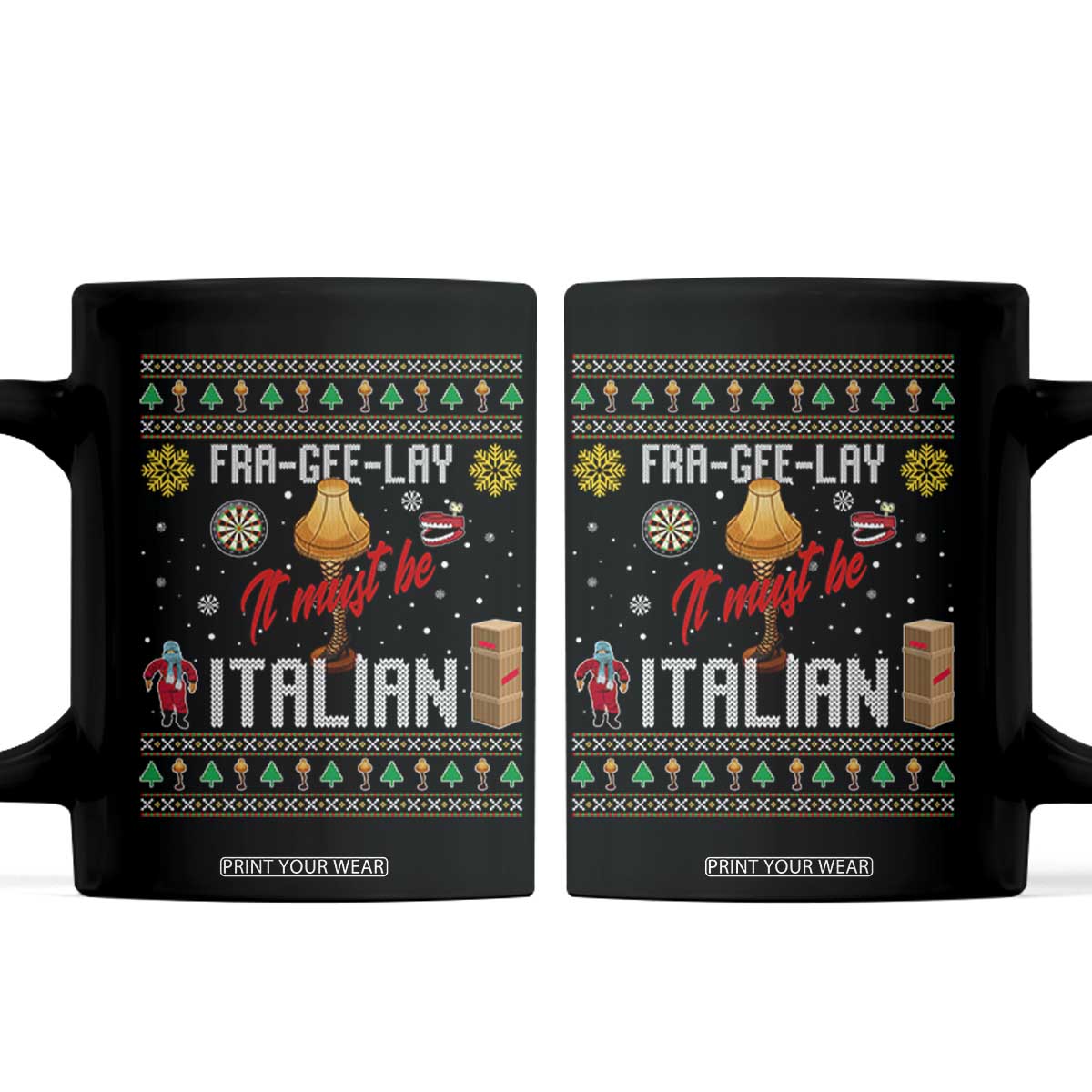 Leg Lamp Christmas Coffee Mug Funny Ugly Xmas Fra Gee Lay TS10 Black Print Your Wear