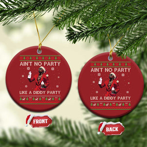 Funny Xmas Christmas Ornament Aint No Party Like A Diddy Party TS10 Circle Red Print Your Wear