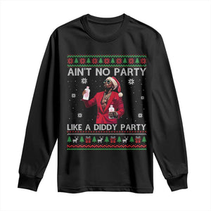 Funny Ugly Christmas Long Sleeve Shirt Aint No Party Like A Diddy Party TS10 Black Print Your Wear