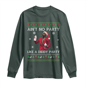 Funny Ugly Christmas Long Sleeve Shirt Aint No Party Like A Diddy Party TS10 Dark Forest Green Print Your Wear