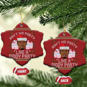 Funny Christmas Ornament Ain't No Party Like a Diddy Party Baby Oil Ugly Gifts TS10 Snow Flake Red Print Your Wear