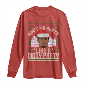 Funny Christmas Long Sleeve Shirt Ain't No Party Like a Diddy Party Baby Oil Ugly Gifts TS10 Red Print Your Wear