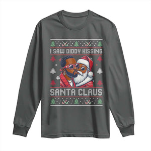 Funny Christmas Long Sleeve Shirt Funy Dirty I Saw Diddy Kissing Santa Claus Ugly Xmas Sweater TS10 Dark Heather Print Your Wear