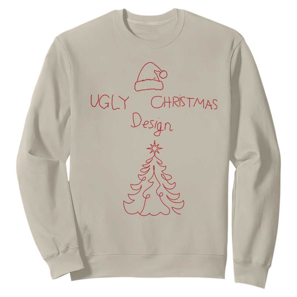 Funny Christmas Sweatshirt Ugly Tree Hand Drawn TS10 Sand Print Your Wear