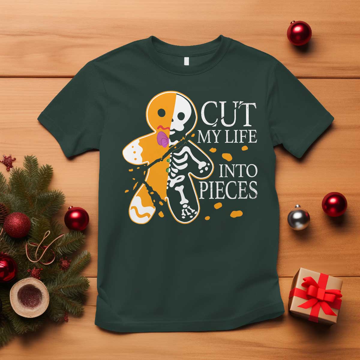Gingerbread Christmas T Shirt Cut My Life Into Pieces Goth Black Aesthetics TS10 Dark Forest Green Print Your Wear