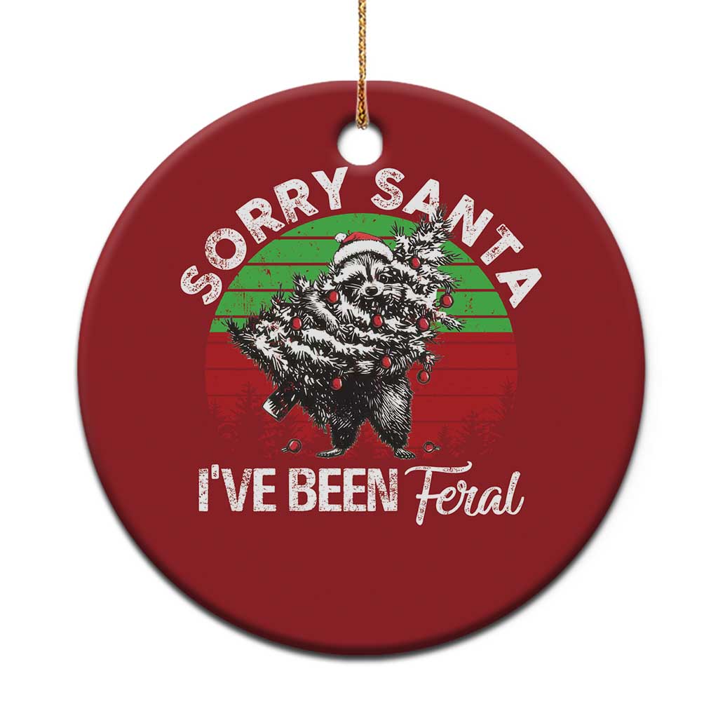 Raccoon Xmas Christmas Ornament Sorry Santa I've Been Feral Retro Xmas Tree TS10 Print Your Wear