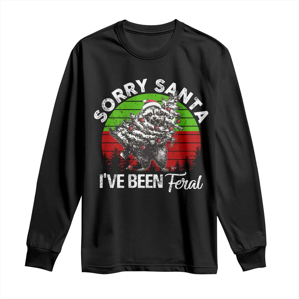 Raccoon Christmas Long Sleeve Shirt Sorry Santa I've Been Feral Retro Xmas Tree TS10 Black Print Your Wear