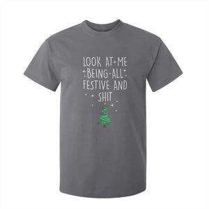 Funny Christmas Saying T Shirt For Kid Look At Me Being All Festive TS10 Charcoal Print Your Wear