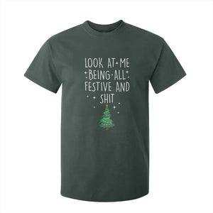 Funny Christmas Saying T Shirt For Kid Look At Me Being All Festive TS10 Dark Forest Green Print Your Wear