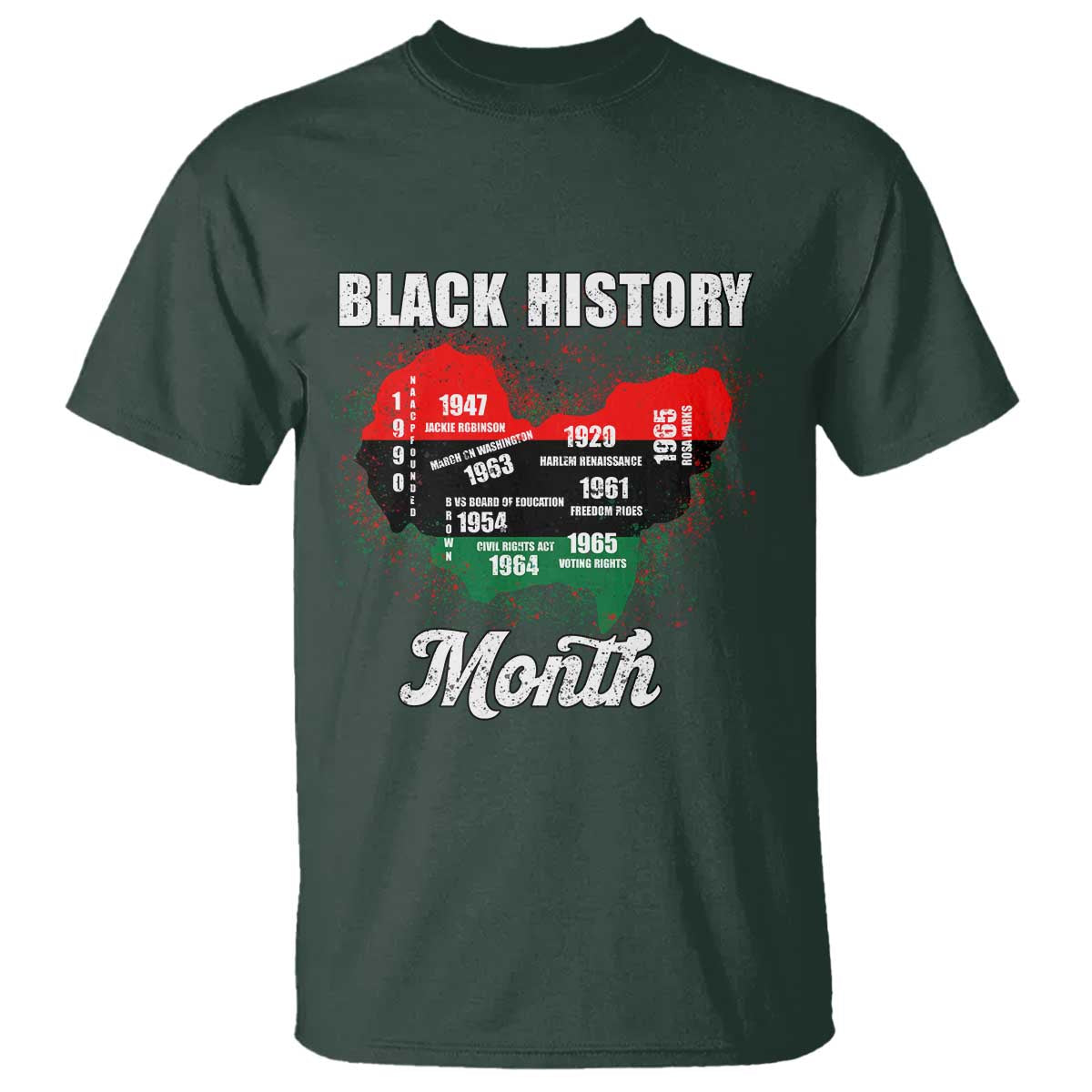 Black History Leaders T Shirt African American Milestones Map Civil Right TS10 Dark Forest Green Print Your Wear