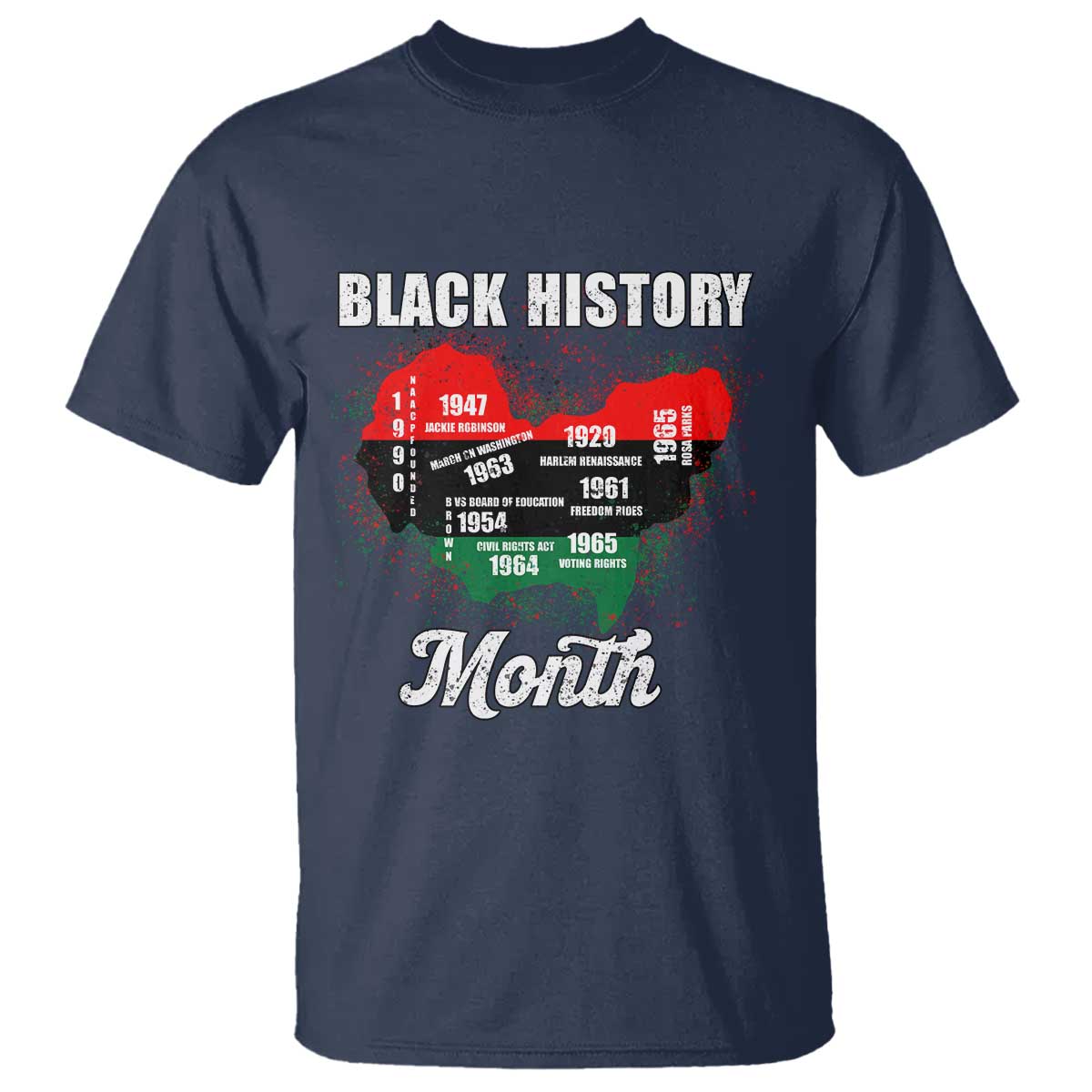 Black History Leaders T Shirt African American Milestones Map Civil Right TS10 Navy Print Your Wear