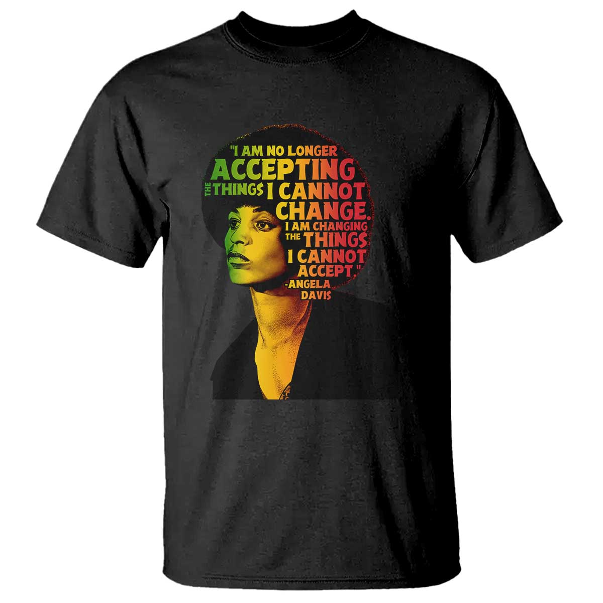 Angela Davis Inspirational Quote T Shirt Black History Month Afro Woman Activist TS10 Black Print Your Wear