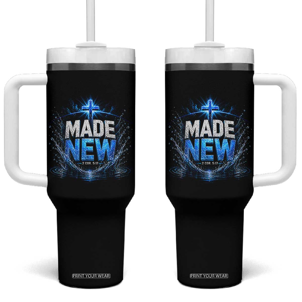 Christian Baptism Tumbler With Handle Made Water Bible Verse Baptized TS10 One Size: 40 oz Black Print Your Wear