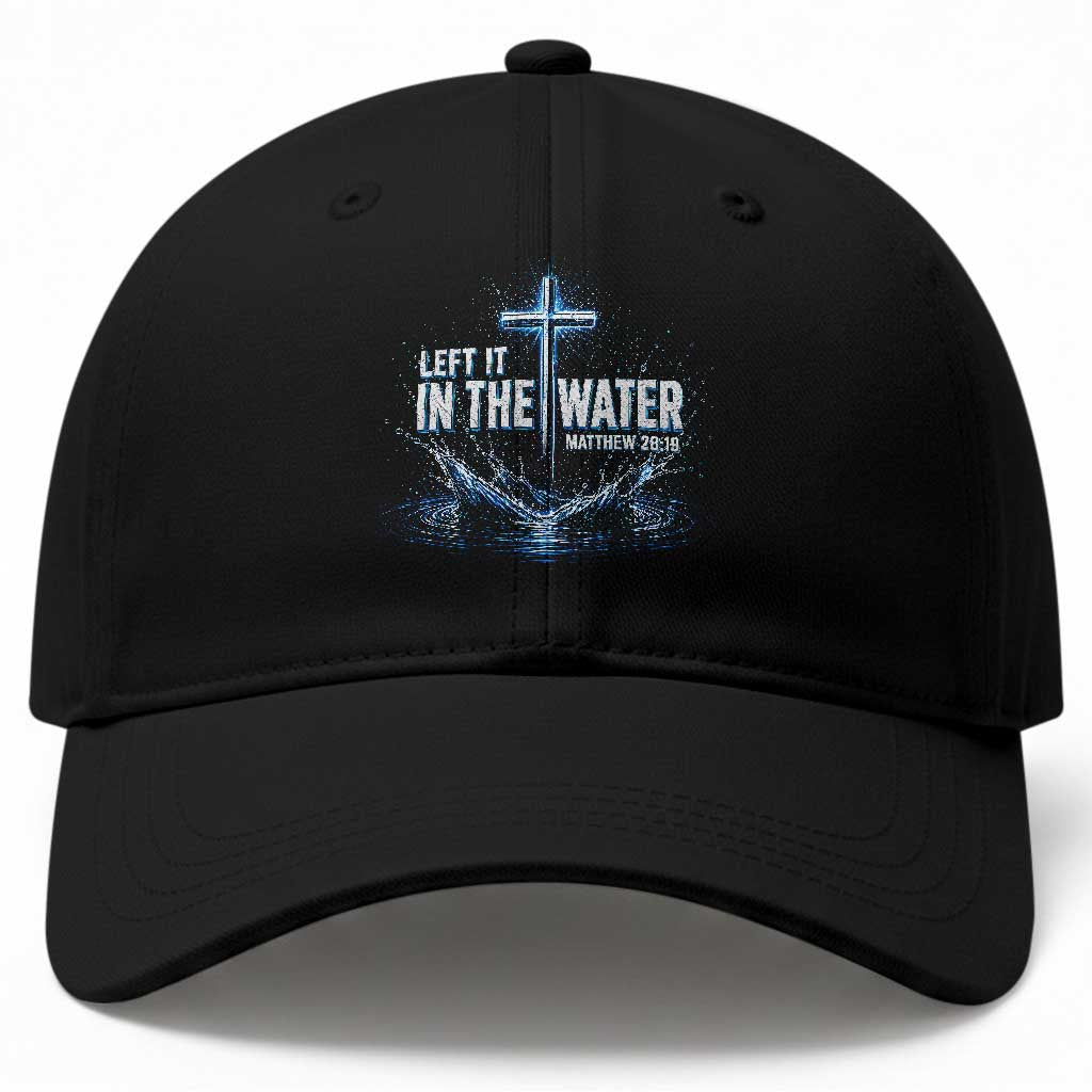 Baptism Baseball Cap Left It In The Water Matthew 28 19 Christian Cross TS10 Print Your Wear