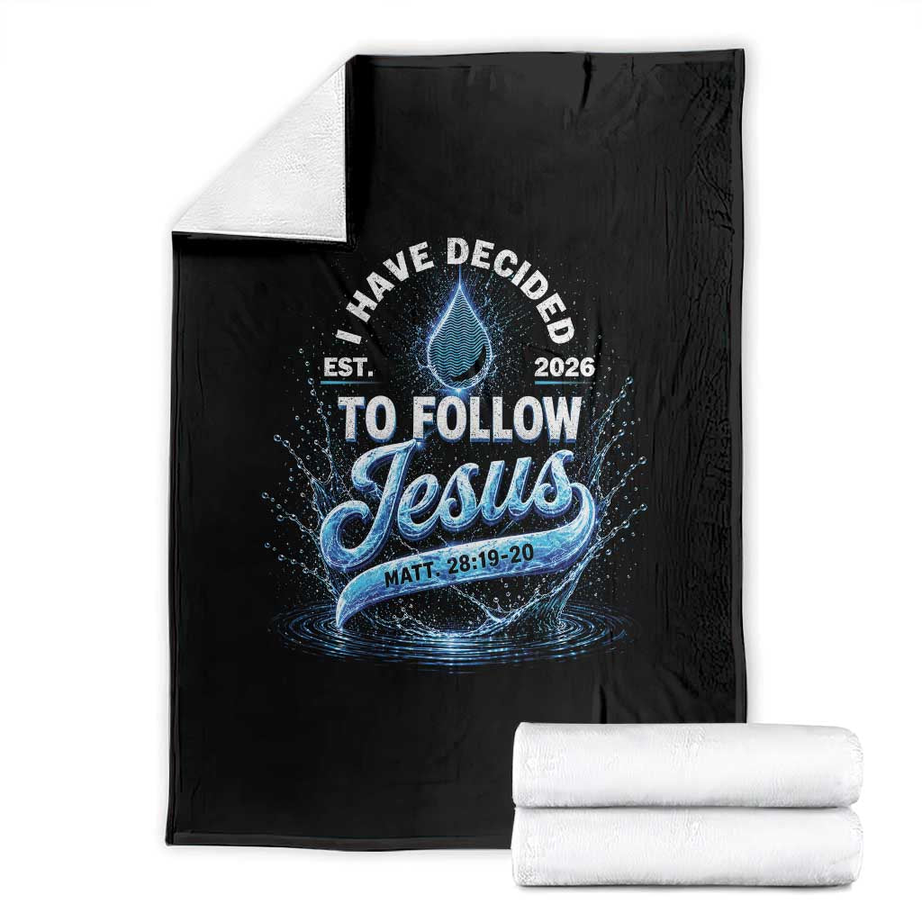 New Baptist Believer Throw Blanket Have Decided To Follow Jesus 2026 TS10 Black Print Your Wear