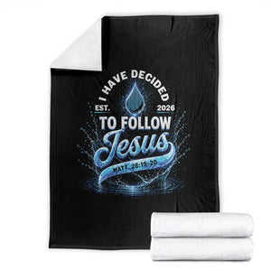New Baptist Believer Throw Blanket Have Decided To Follow Jesus 2026 TS10 Black Print Your Wear