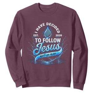 New Baptist Believer Sweatshirt Have Decided To Follow Jesus 2026 TS10 Maroon Print Your Wear