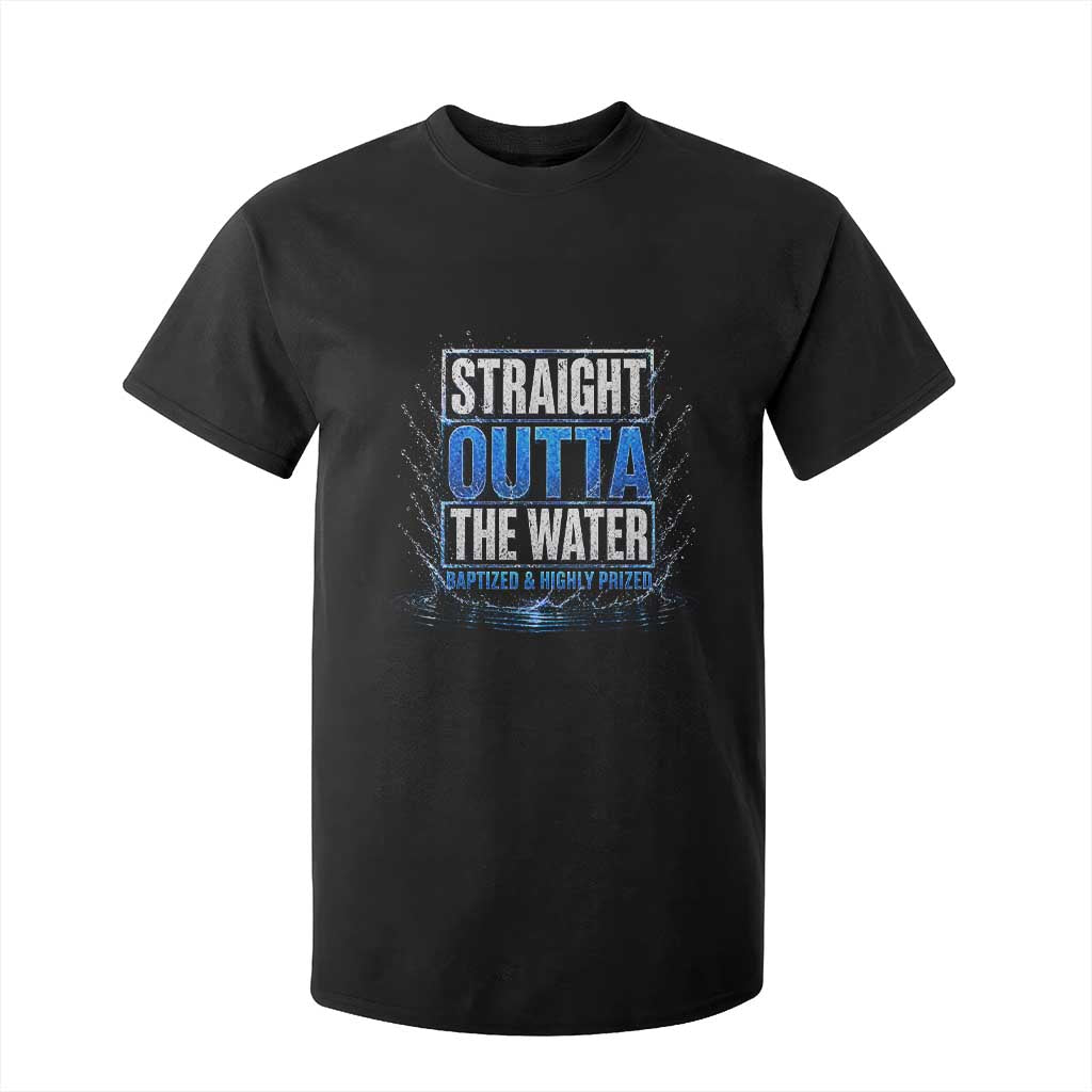 Baptism T Shirt For Kid Straight Outta Water Christian Baptized TS10 Black Print Your Wear