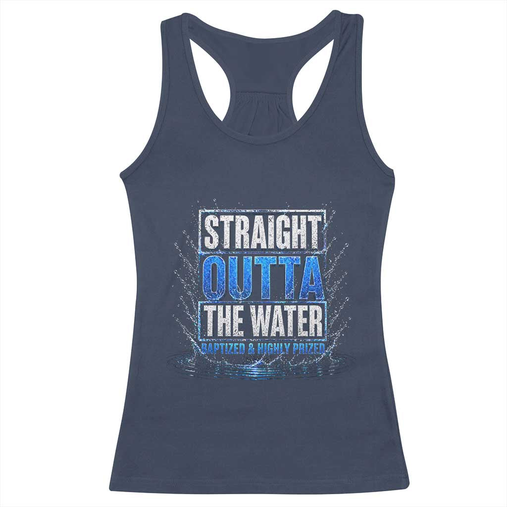 Baptism Racerback Tank Top Straight Outta Water Christian Baptized TS10 Navy Print Your Wear