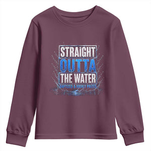 Baptism Youth Sweatshirt Straight Outta Water Christian Baptized TS10 Maroon Print Your Wear