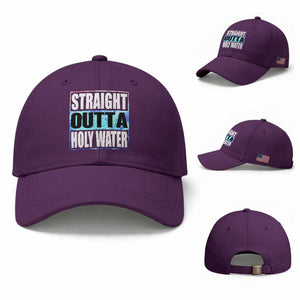 Straight Outta Holy Water Baseball Cap Baptismal Baptism Christening TS10 Baseball Cap Universal Fit Purple Print Your Wear