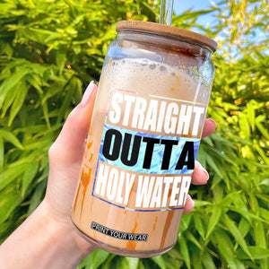 Straight Outta Holy Water Glass Can Baptismal Baptism Christening TS10 Black Print Your Wear