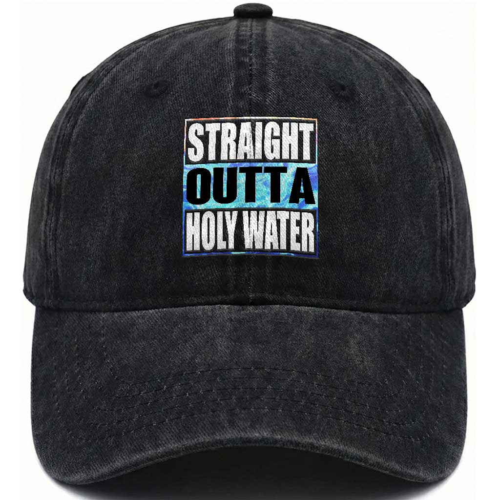 Straight Outta Holy Water Washed Cotton Baseball Cap Baptismal Baptism Christening TS10 Print Your Wear