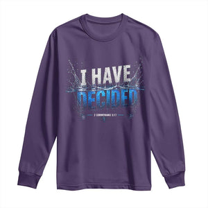Christian Baptism Long Sleeve Shirt New Believer Water Immersion Baptized I Have Decided TS10 Purple Print Your Wear