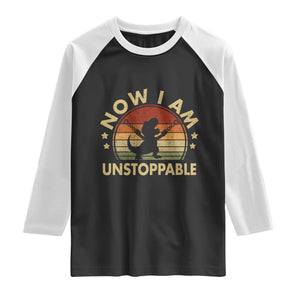 Retro Now I Am Unstoppable Raglan Shirt Funny Dinosaur Dino Gifts Vintage TS10 Black White Print Your Wear