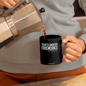 Funny Fireworks Coffee Mug 4th Of July TS10 Print Your Wear