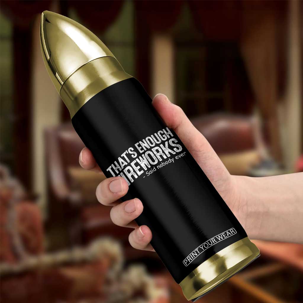 Funny Fireworks Bullet Tumbler 4th Of July TS10 Print Your Wear