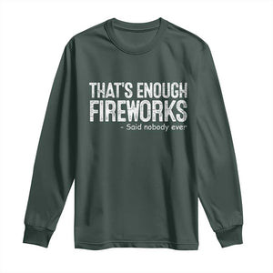 Funny Fireworks Long Sleeve Shirt 4th Of July TS10 Dark Forest Green Print Your Wear