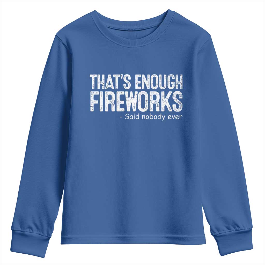 Funny Fireworks Youth Sweatshirt 4th Of July TS10 Royal Blue Print Your Wear