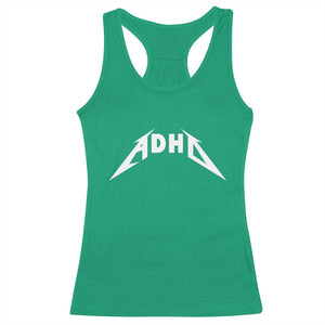 ADHD Racerback Tank Top Funny Heavy Metal Rock Music Design Meme TS10 Irish Green Print Your Wear