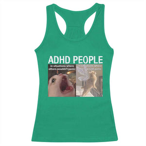ADHD Cat Meme Racerback Tank Top Funny Panic Cat Mental Health Awareness TS10 Irish Green Print Your Wear
