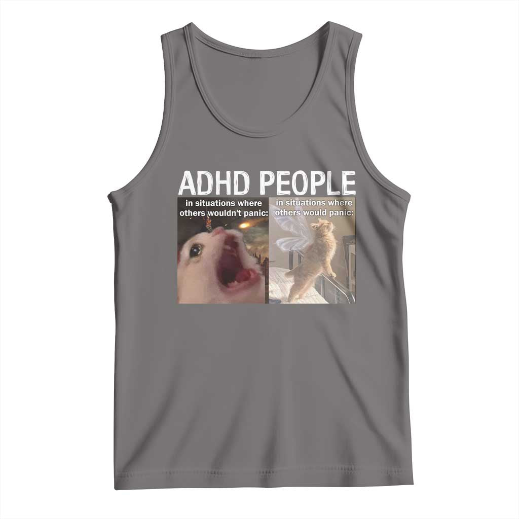 ADHD Cat Meme Tank Top Funny Panic Cat Mental Health Awareness TS10 Deep Heather Print Your Wear