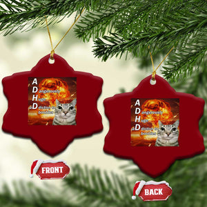 ADHD Cat Meme Ceramic Ornament Funny Kitty Flames Neurodivergent Gen Z TS10 Print Your Wear