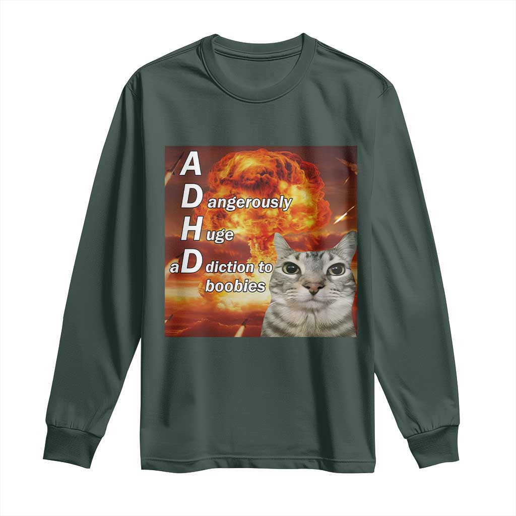 ADHD Cat Meme Long Sleeve Shirt Funny Kitty Flames Neurodivergent Gen Z TS10 Dark Forest Green Print Your Wear