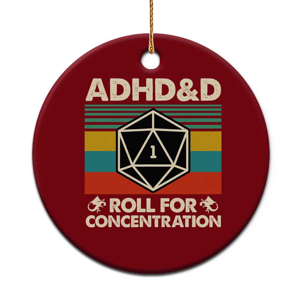 ADHD&D Roll for Concentration Ceramic Ornament Retro 90s ADHD Roll For Concentration Funny Gamer TS10 1pc Red Print Your Wear