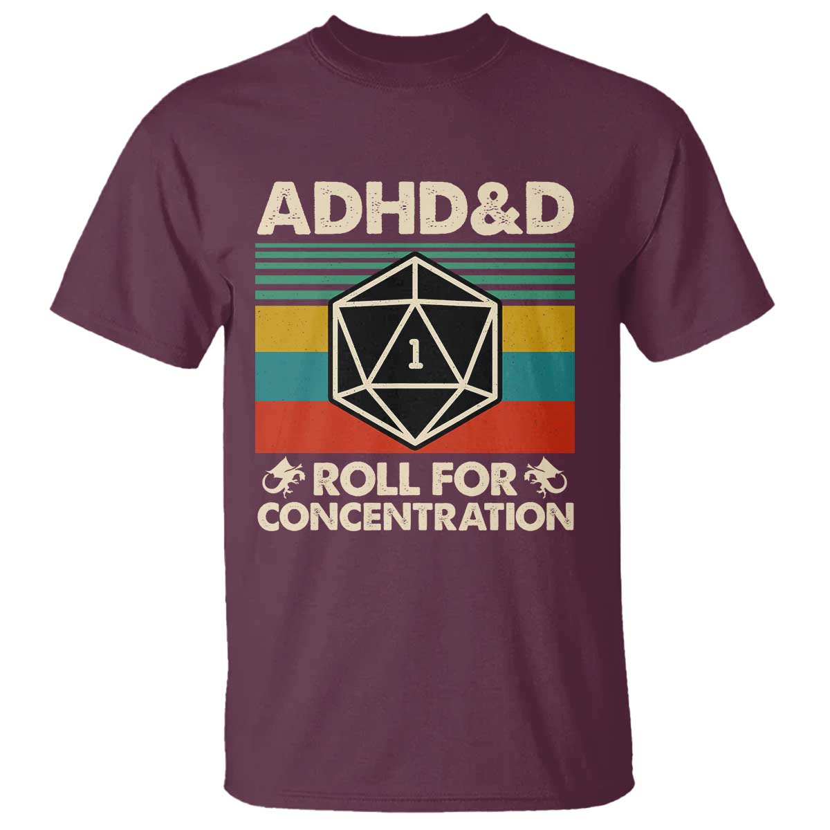 ADHD&D Roll for Concentration T Shirt Retro 90s ADHD Roll For Concentration Funny Gamer TS10 Maroon Print Your Wear