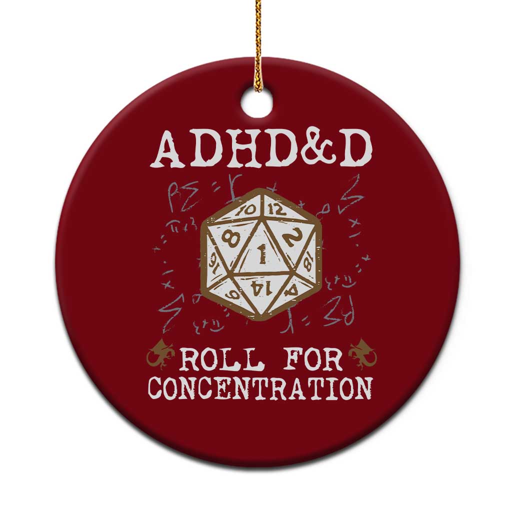 ADHD&D Roll for Concentration Ceramic Ornament ADHD Roll For Concentration Funny Gamer TS10 1pc Red Print Your Wear